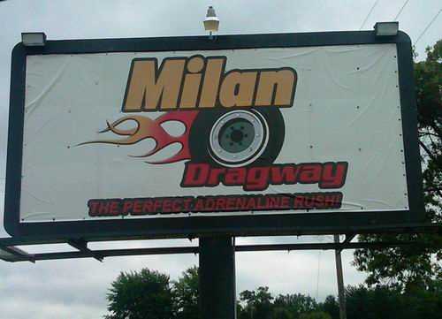 Milan Dragway - Sign From Randy (newer photo)